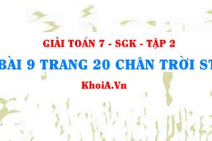 Bài 9 trang 20 Toán 7 Chân trời sáng tạo Tập 2